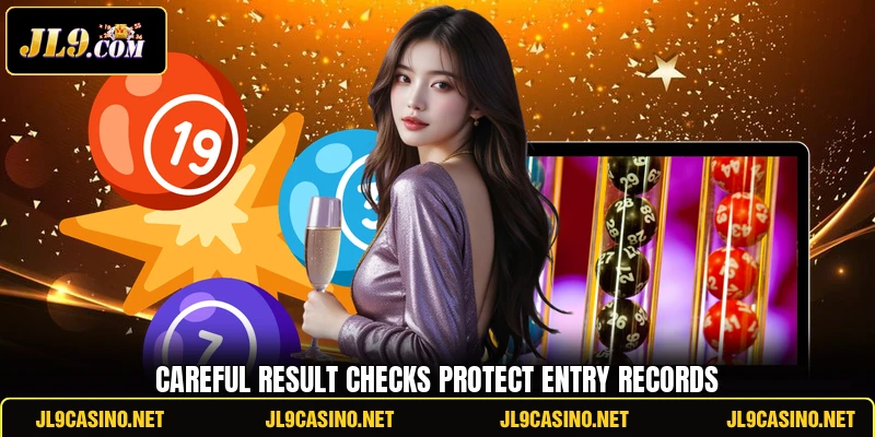 Careful result checks protect entry records