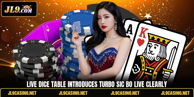 Live dice table introduces Turbo Sic Bo Live clearly