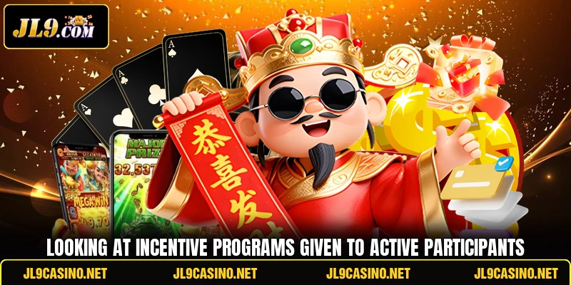 Looking at incentive programs given to active participants