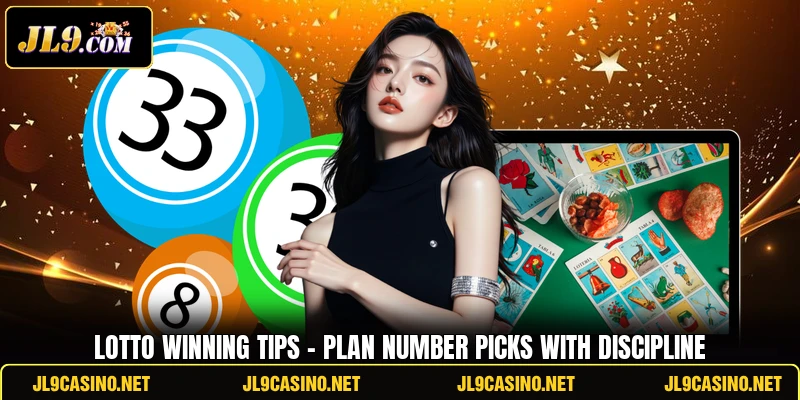 Lotto Winning Tips - Plan Number Picks With Discipline