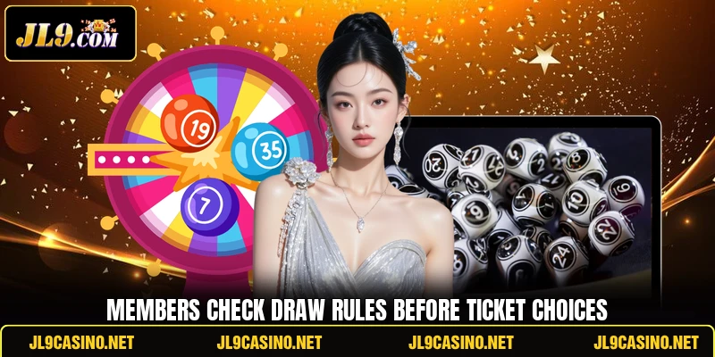 Members check draw rules before ticket choices