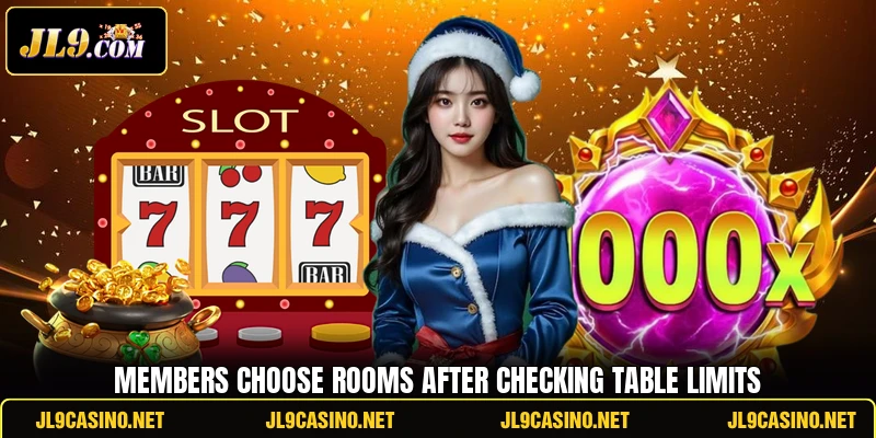 Members choose rooms after checking table limits