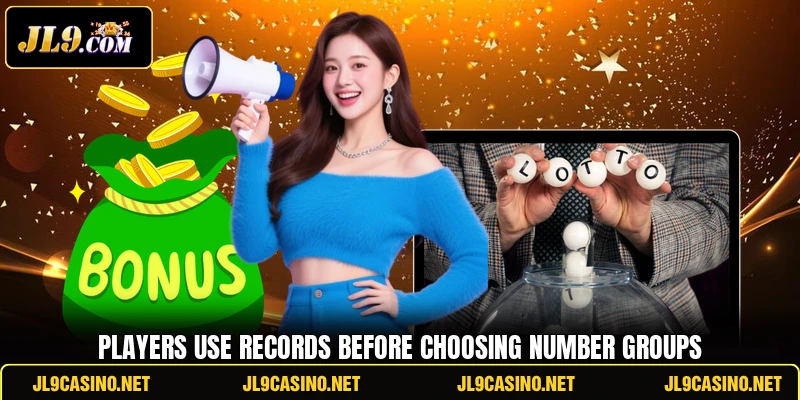 Players use records before choosing number groups