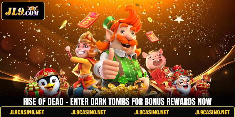 Rise Of Dead - Enter Dark Tombs For Bonus Rewards Now