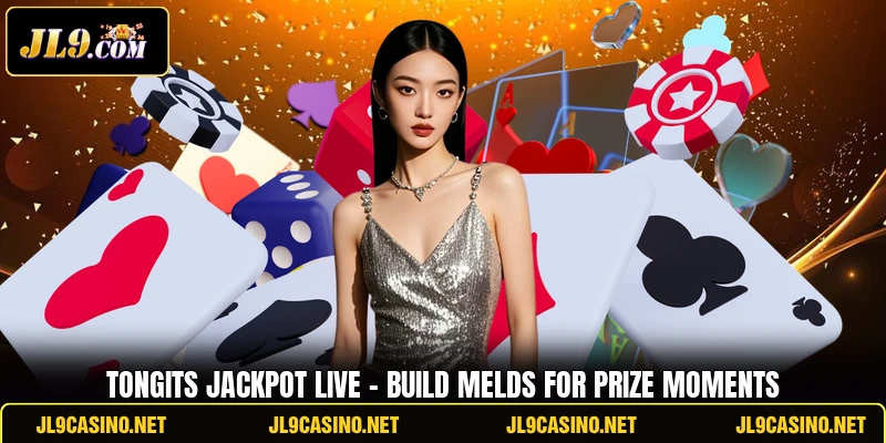 Tongits Jackpot Live - Build Melds For Prize Moments